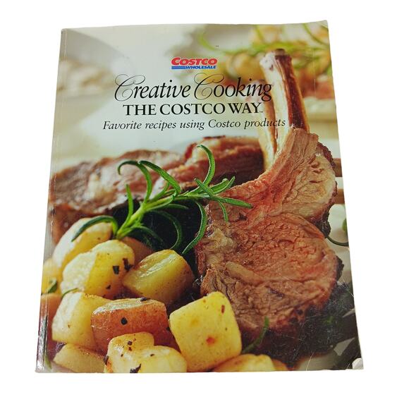 Costco Other - Creative Cooking thr Costco Way Recipe Book Full Color